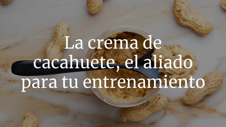 La crema de cacahuete, el aliado perfecto para tu entrenamiento