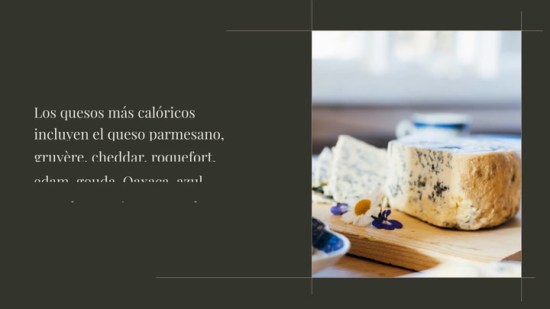 ¿Sabes cuáles son los quesos que más altos en calorías?