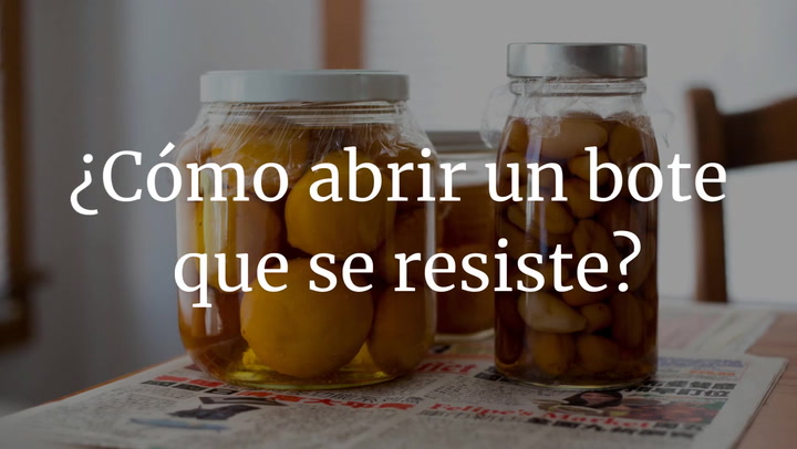 ¿Cómo abrir un bote que se resiste?