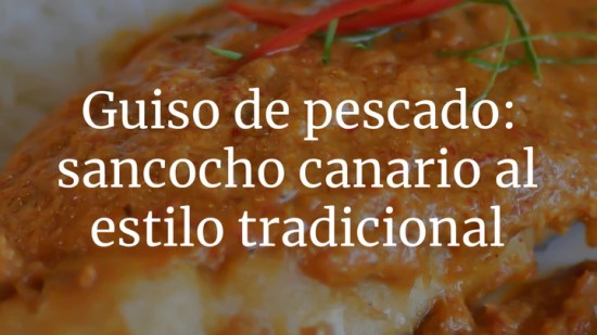 Guiso de pescado: sancocho canario