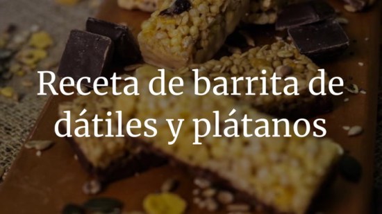 Barrita de dátiles y plátanos