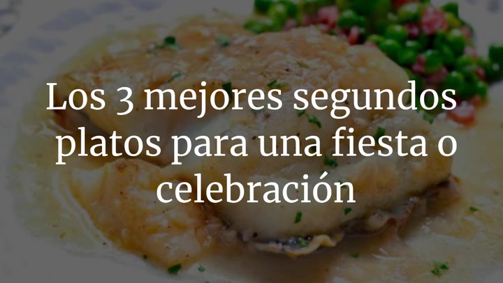 Los 3 mejores segundos platos para una fiesta o celebración