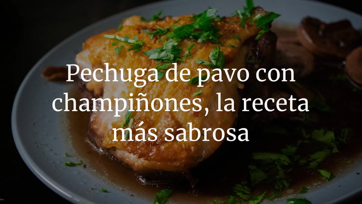 Pechuga de pavo con champiñones