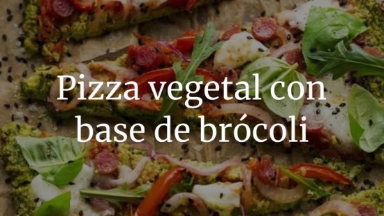 Pizza vegetal con base de brócoli
