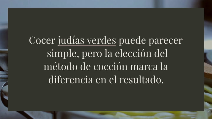 Cocina Tus Jud As Verdes Al Dente Con Es