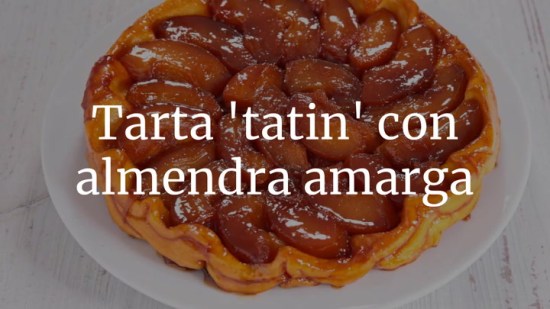 Tarta Tatin Con Almendra Amarga