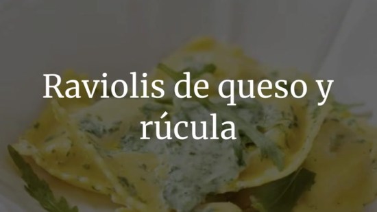 Raviolis de queso y rúcula