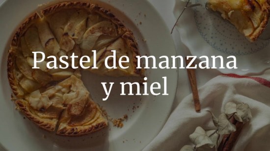 Pastel de manzana y miel
