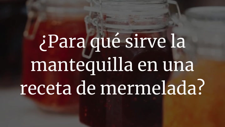 ¿Para qué sirve la mantequilla en una receta de mermelada?