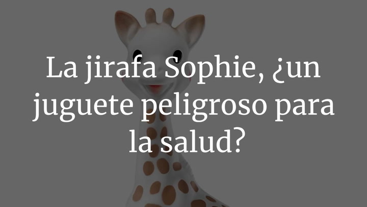 La jirafa Sophie, ¿un juguete peligroso para la salud?