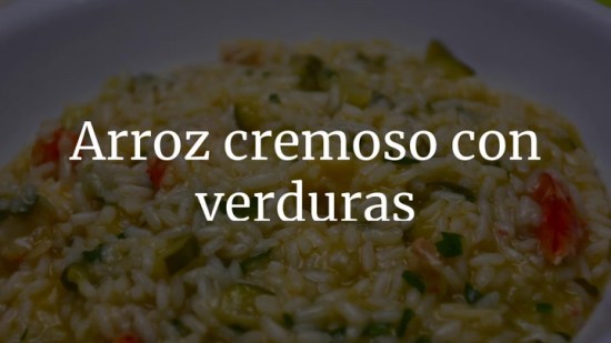 Arroz cremoso con verduras