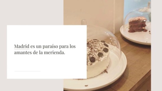 Los Mejores Sitios Para Merendar En Madr