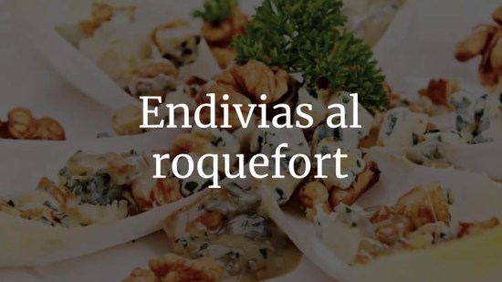 Endivias Al Roquefort