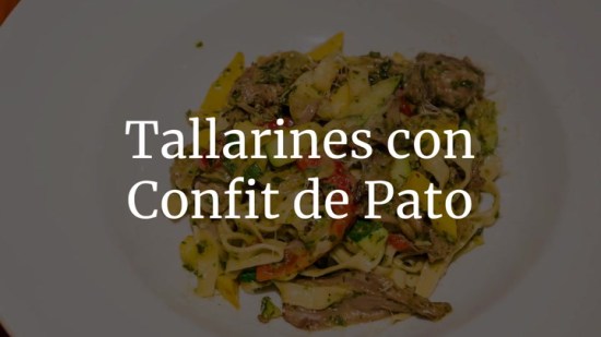 Tallarines Con Confit De Pato