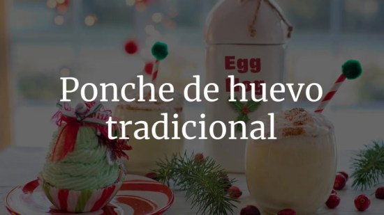 Ponche De Huevo Tradicional