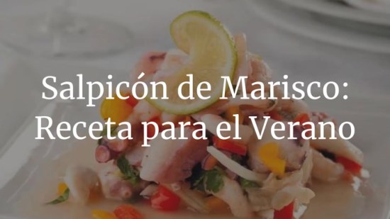 Salpicón de marisco, la receta original para disfrutar en verano
