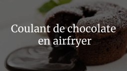 La receta de coulant de chocolate que podrás preparar en tu airfryer de forma rápida y sencilla