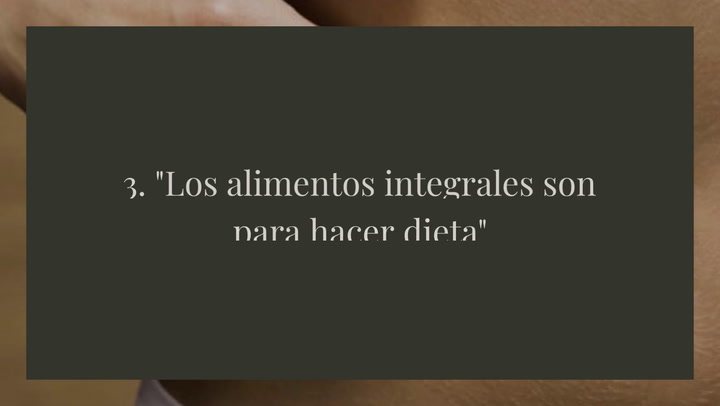 6 Mentiras Sobre Los Alimentos Integrale