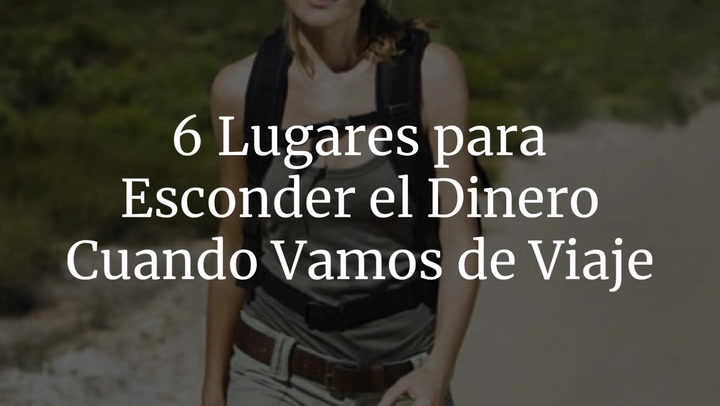 6 lugares para esconder el dinero cuando vamos de viaje