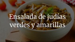 Ensalada de judías verdes y amarillas: un plato lleno de color y sabor