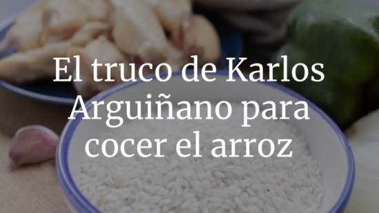 El truco de Karlos Arguiñano para que no se pase el arroz