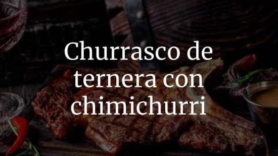Churrasco de ternera con chimichurri