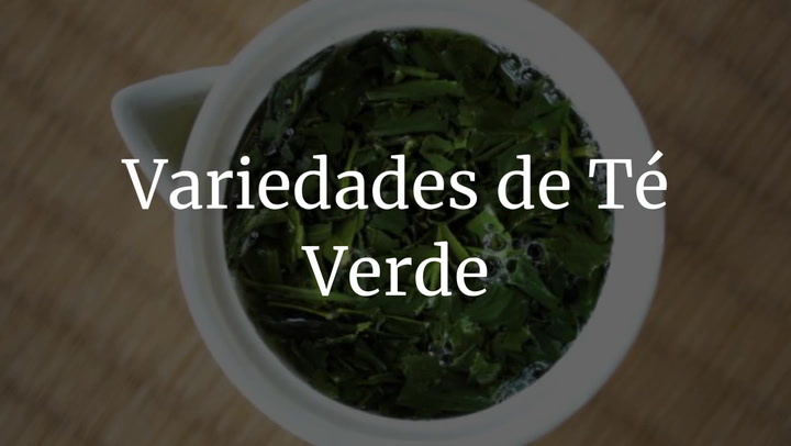 ¿Conoces todas las variedades de té verde?