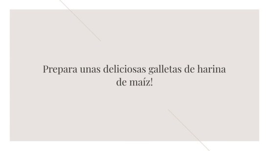 Galletas De Harina De Ma Z