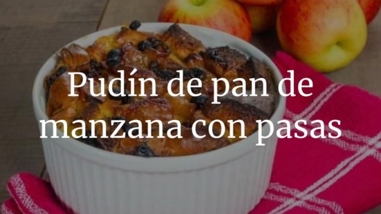 Pudin De Pan De Manzana Con Pasas