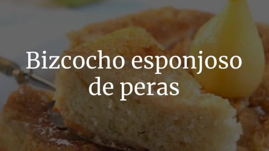 Bizcocho Esponjoso De Peras