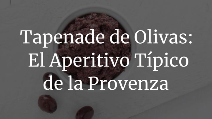 Tapenade de olivas negras, el paté vegetal típico de la Provenza