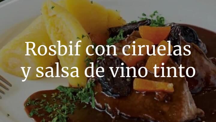 Rosbif con ciruelas y salsa de vino tinto