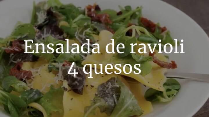 Ensalada de ravioli 4 quesos