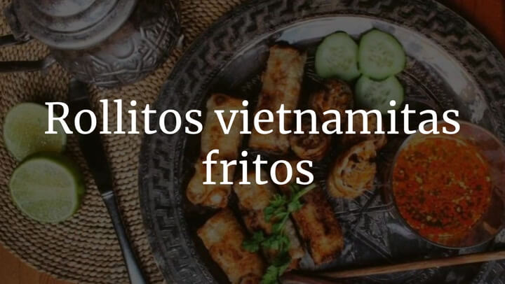 Rollitos Vietnamitas Fritos
