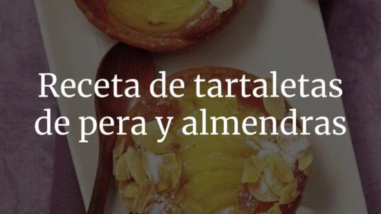 Tartaletas De Pera Y Almendras