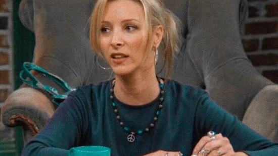 PHOEBE. LISA KUDROW